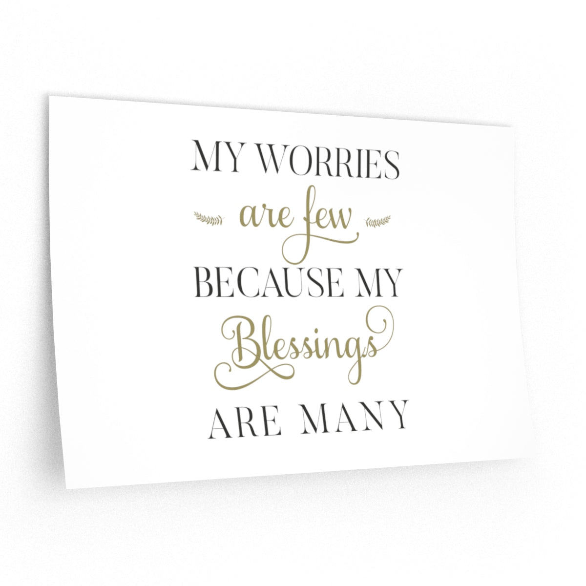 My Worries Are Few Because My Blessings Are Many Wall Decal - Inspired By Savy