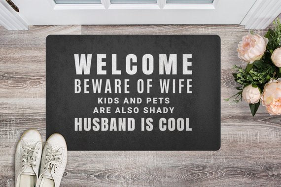 Beware of Wife Welcome Mat